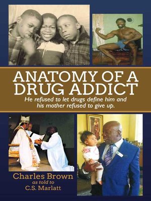 cover image of Anatomy of a Drug Addict